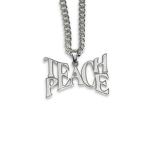 Load image into Gallery viewer, TEACH PEACE
